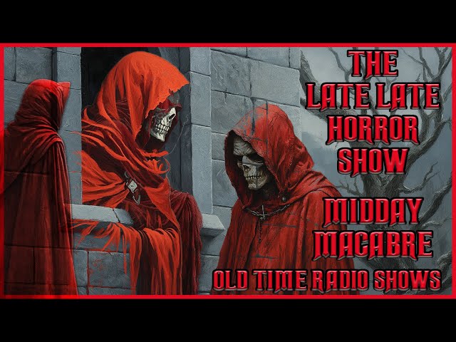 Midday Macabre / Spooky Stories - The Road to Halloween / Old Time radio Shows #6