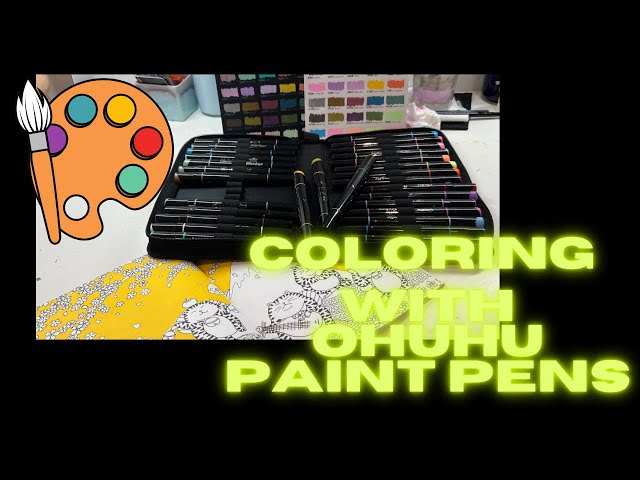 Coloring With: Ohuhu Acrylic Paint Pens !/ Adult Coloring