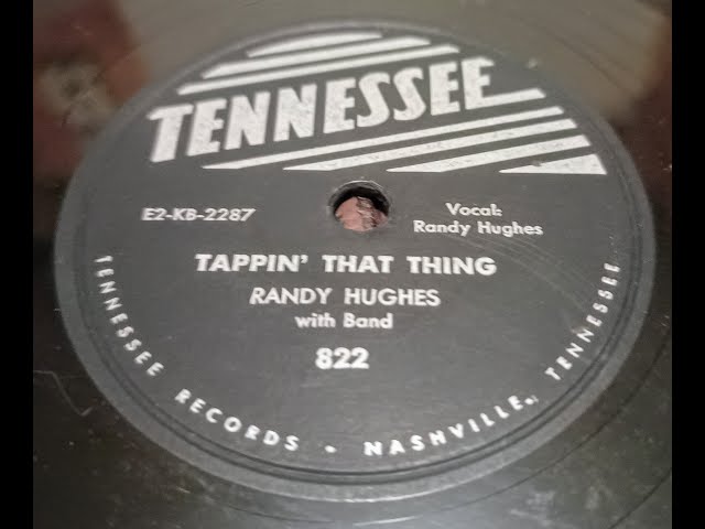 Tappin' That Thing - Randy Hughes - 78rpm