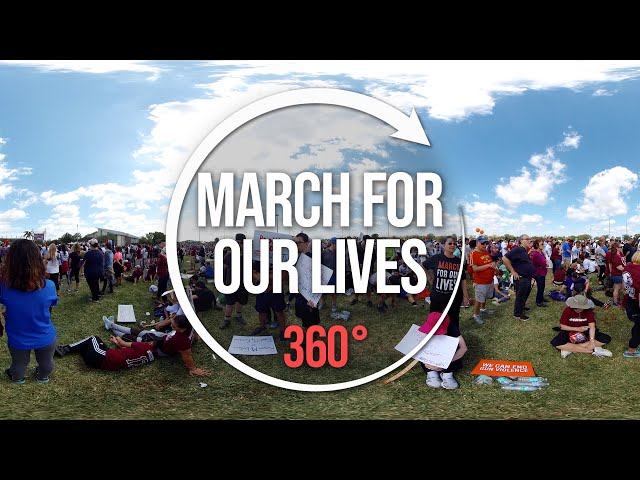 March for Our Lives | 360°