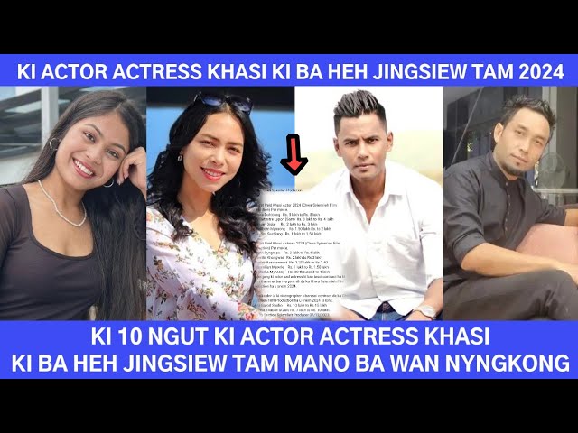 10 ngut ki actor actress khasi ki ba heh jingsiew tam 2024, mano ba heh tam napdeng ki ne ???