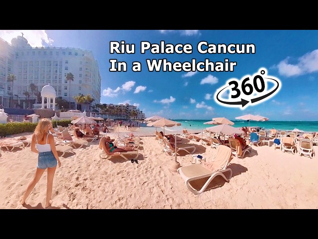 360° Video in Wheelchair From RIU Palace Las Americas Hotel to the Beach - Cancun, Mexico