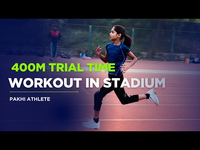 400M Trial | Workout in Stadium 🏟️ | Pakhi Athlete Workout #running #athletics