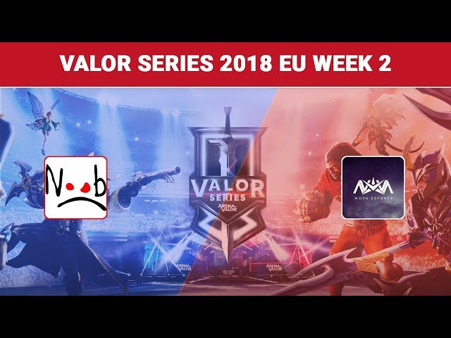 Highlights: Team Noob vs Nova eSports | Valor Series 2018 Europe Week 2 Semi-finals