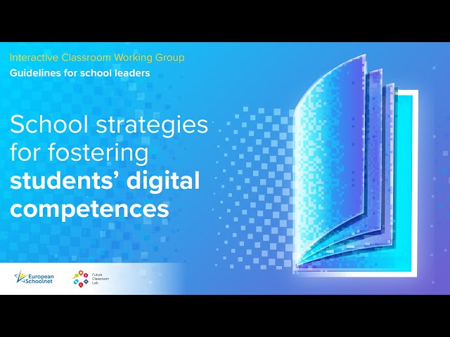 School Digital Education Strategies (Interactive Classroom Working Group)