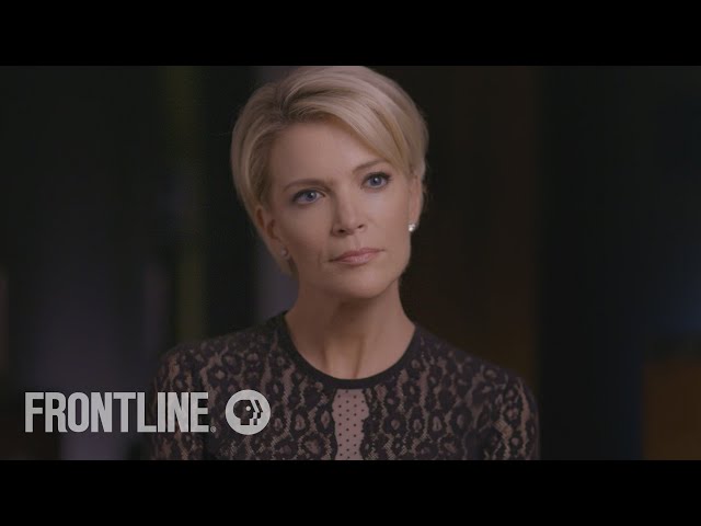 America's Great Divide: Megyn Kelly Interview | FRONTLINE