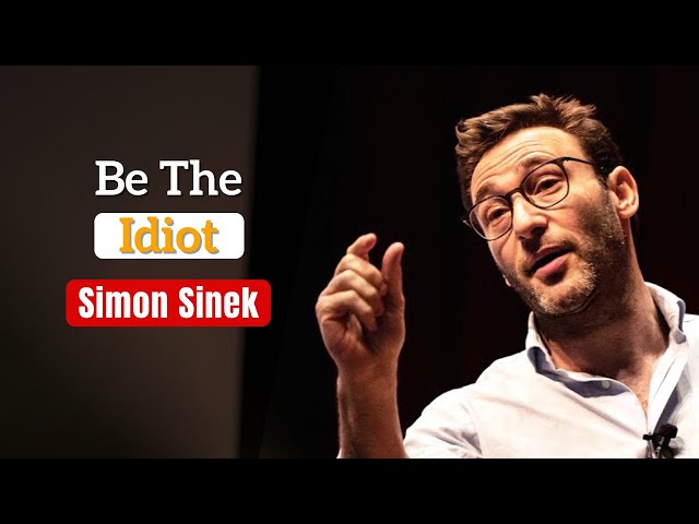 You Should Be The “Stupidest” In The Room And Here’s Why - Simon Sinek Motivation