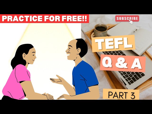 FREE TEFL Practice Questions and Answers|| Part 3