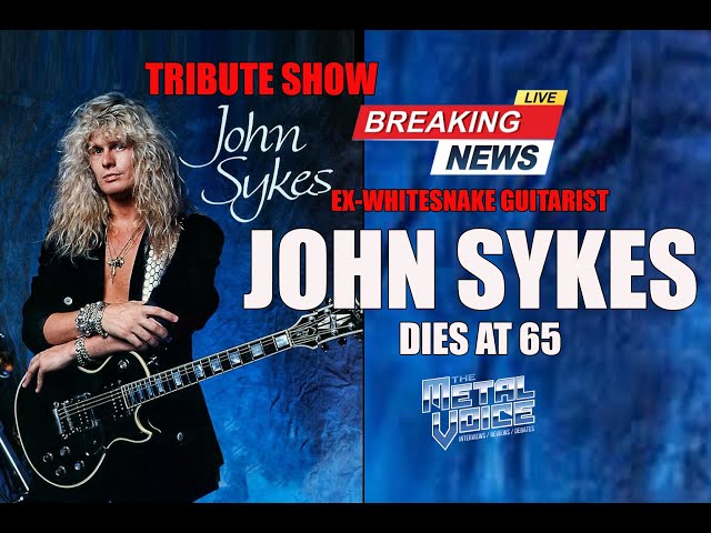 BREAKING NEWS: Ex-Whitesnake Guitarist JOHN SYKES Passes Away- Reaction-Dead at 65 years old R.I.P.