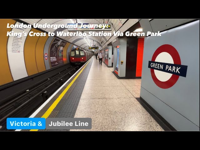 London Underground Journey: King’s Cross to Waterloo Via Green Park, London 🇬🇧