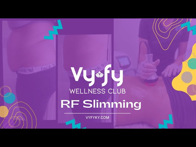 RF Slimming at Vyfy Wellness Club