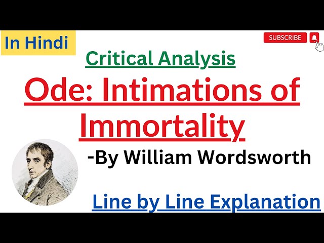 Ode: Intimations of Immortality by William Wordsworth| Summary and Analysis