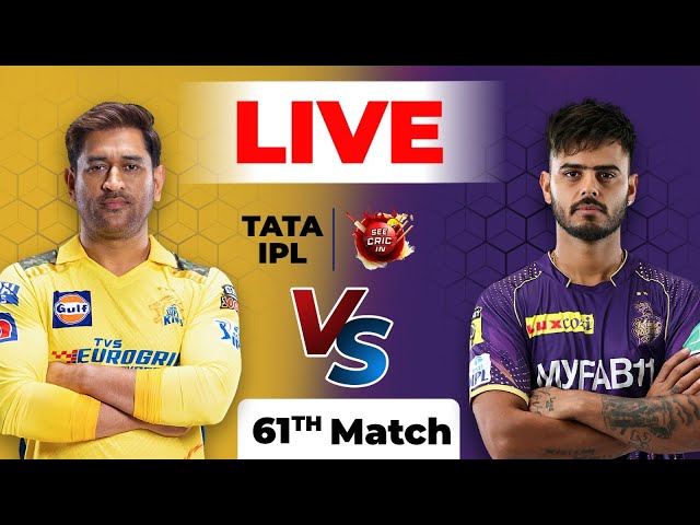 IPL LIVE 🔴|  CSK VS KKR Live 🔴| IPL Live score | IPL LIVE  MATCH🔴| IPL Live Commentary | Today Match