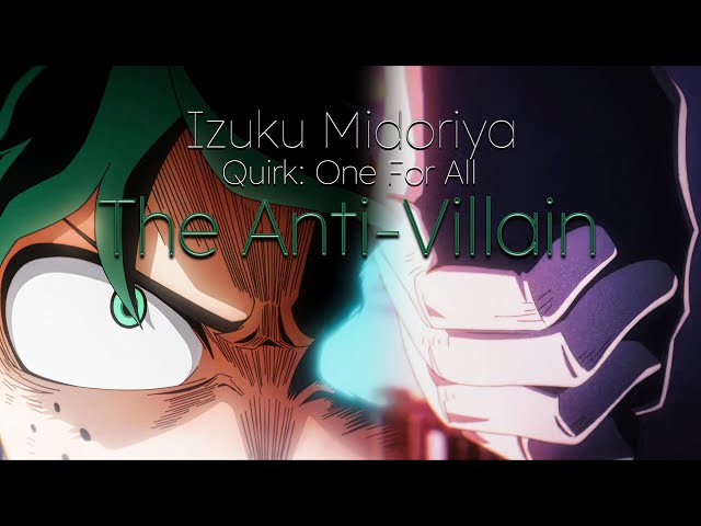 Izuku Midoriya (AMV) || The Anti Villain