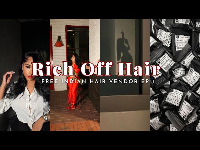 TESTING A RAW INDIAN HAIR VENDOR SAMPLE | SHARING VENDOR FOR FREE | RICH OFF HAIR SERIES EP 1