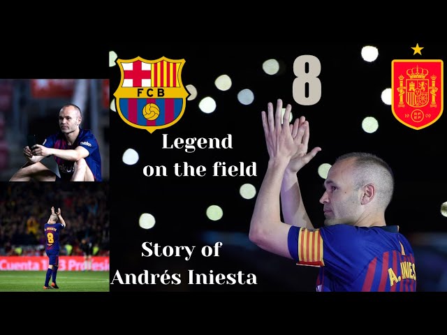 The story of a football legend - Andrés Iniesta 🪄