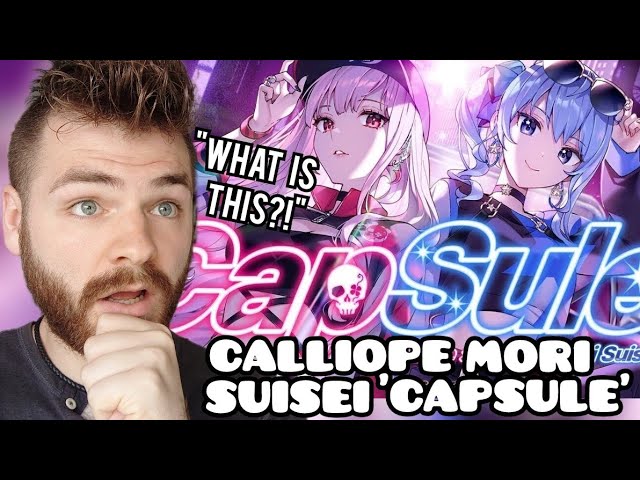 First Time Hearing Calliope Mori x Suisei "CAPSULE" Reaction