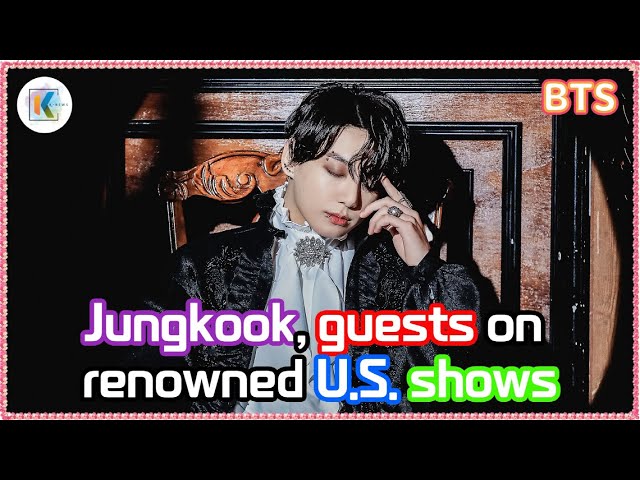 BTS Jungkook, News on His Appearances in the US Hit Shows 'The Tonight Show Starring Jimmy Fallon'..