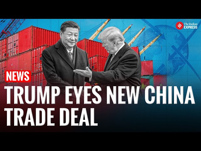 US China Deal: Donald Trump Hints at New China Trade Deal Amid Rising Tariff Tensions