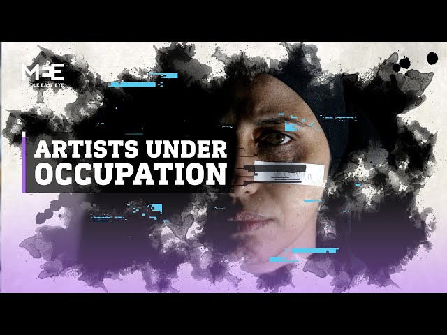 Artists Under Occupation: the cost of speaking out in Israel