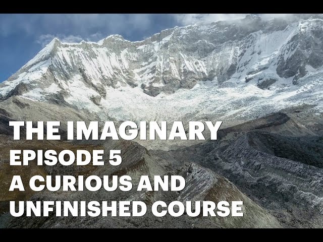 Episode 5  - A Curious And Unfinished Course