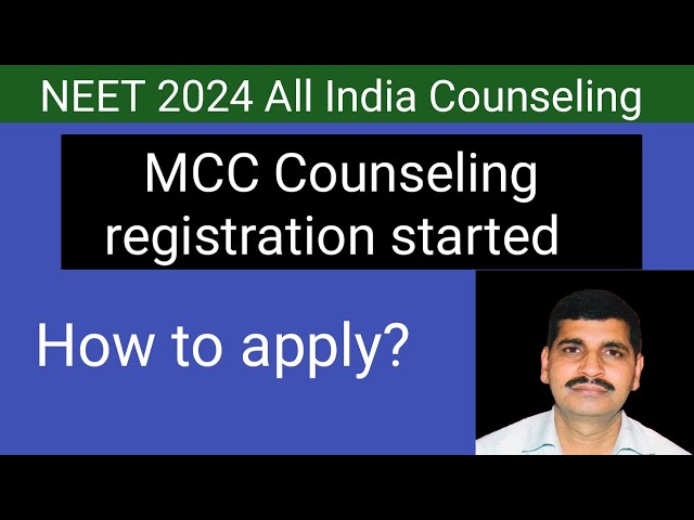 MCC  NEET 2024 Counseling registration started !! How to apply?