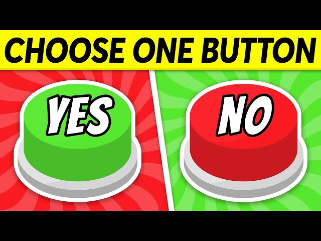 Choose One BUTTON...! 😱 YES or NO Challenge 🟢🔴