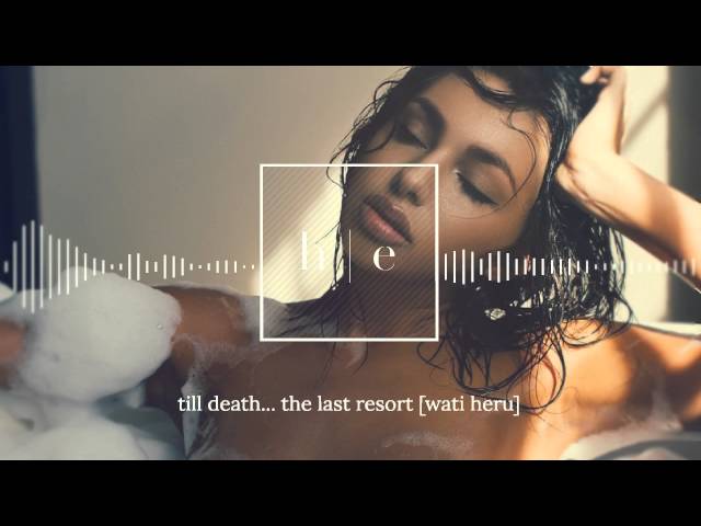 Wati Heru - Till Death... The Last Resort