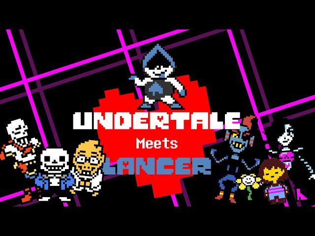 UNDERTALE meets LANCER!