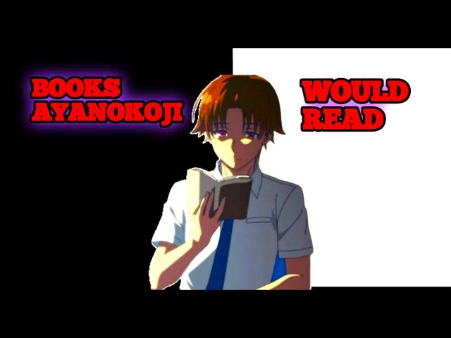 Books that AYANOKOJI would DEFINITELY READ | How to study like Ayanokoji | Ayanokoji kiyotaka