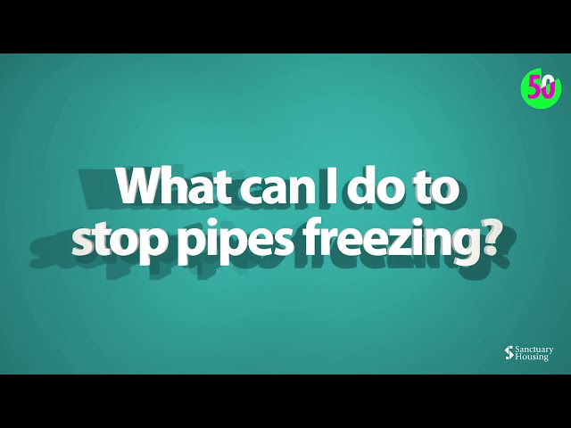 How to deal with frozen or burst pipes in 60 seconds | Sanctuary Housing