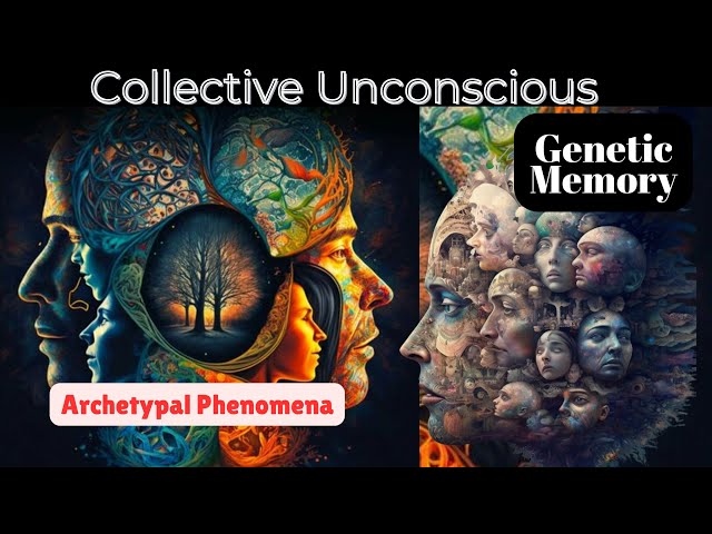 Carl Jung's Collective Unconscious: Archetypes, Psyche, and Genetic Memory