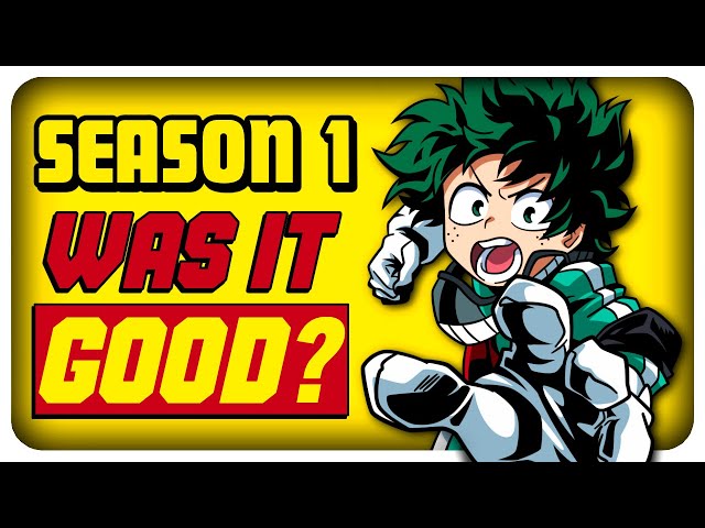 Revisiting the FIRST Season of My Hero Academia