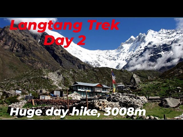 Langtang Trek Day 2: A Fight for Survival