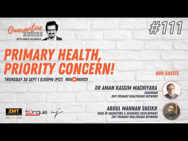 Primary Health, Priority Concern with Dr. Aman Kassim Machiyara & Abdul Mannan Sheikh