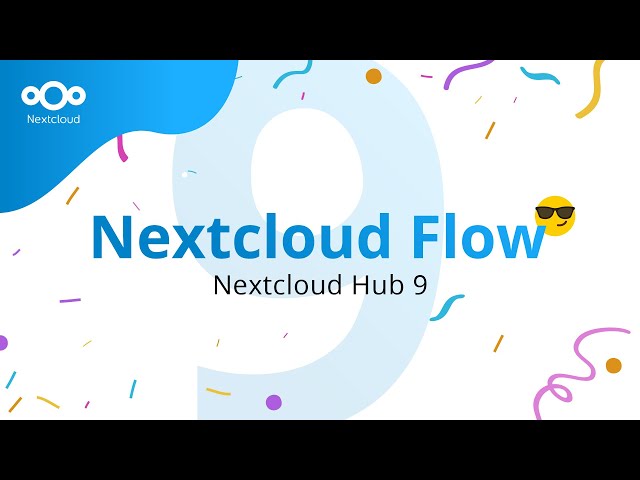 Automate your business processes with Nextcloud Flow