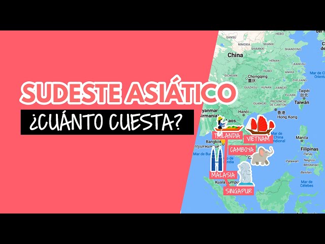 ¿Cuánto cuesta viajar a Tailandia y el Sudeste asiático?