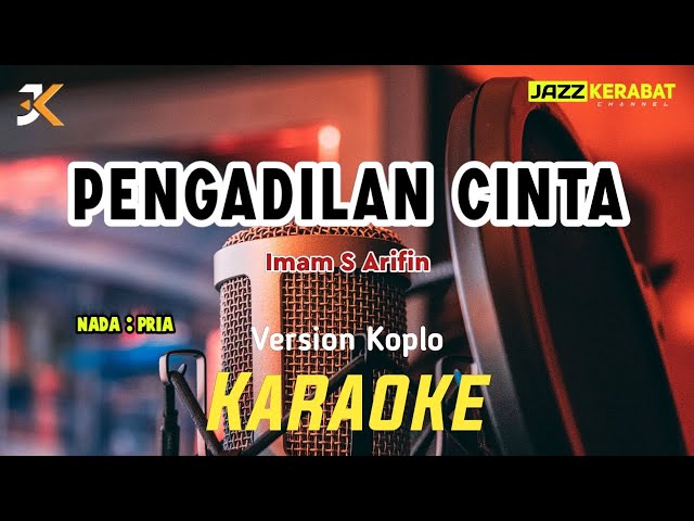 KARAOKE PENGADILAN CINTA_IMAM S ARIFIN | DANGDUT KOPLO | NADA PRIA | Gmaj