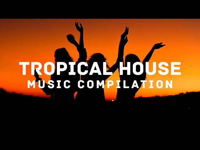 Tropical Deep House | Music Compilation | Tropical Mix