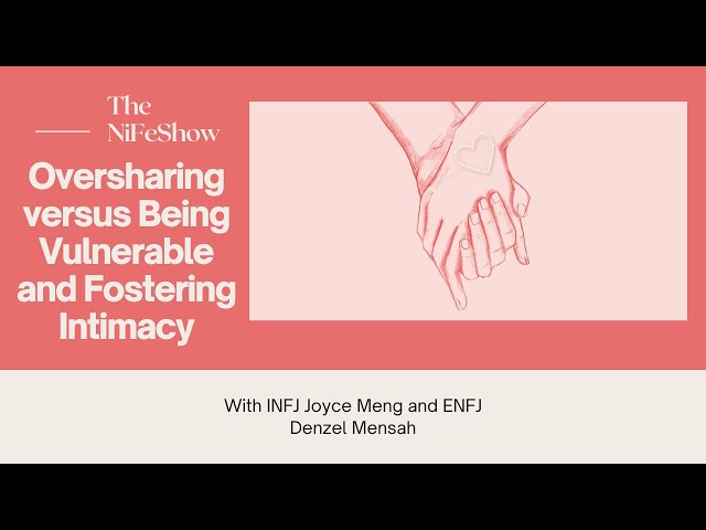 Oversharing versus Fostering Intimacy Through Vulnerability