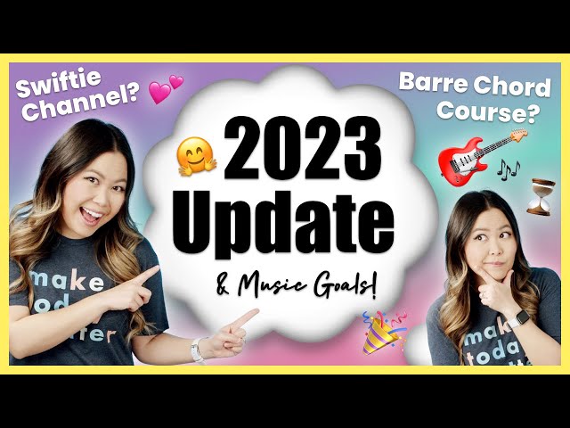 Barre Chord Course?! 😱 Launching an Official Website?! 🙌 My 2023 Channel Update & Music Goals! 🎉