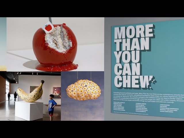 Great Park Gallery Exhibit - More Than You Can Chew