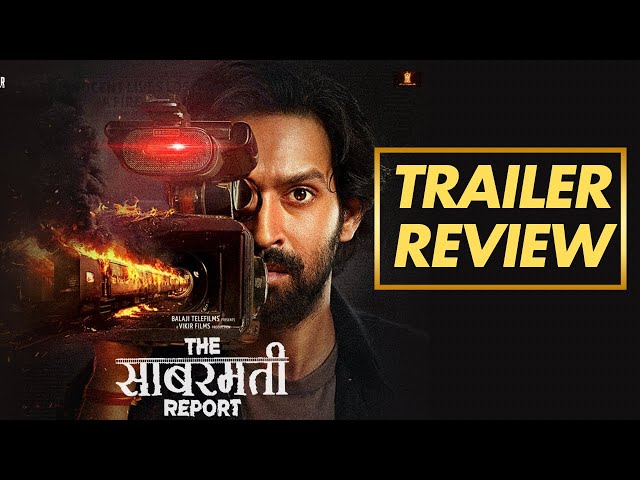 Sabarmati Report Trailer REVIEW | Reviewwala