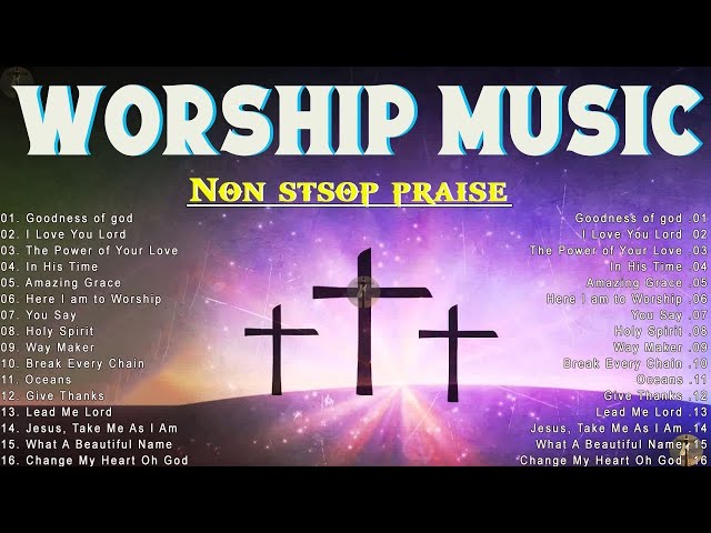 New Christian Worship Songs 2024 With Lyrics ~ Best Christian Gospel Songs Lyrics Playlist