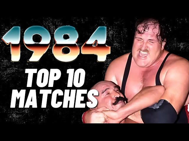 10 Best Wrestling Matches of 1984!