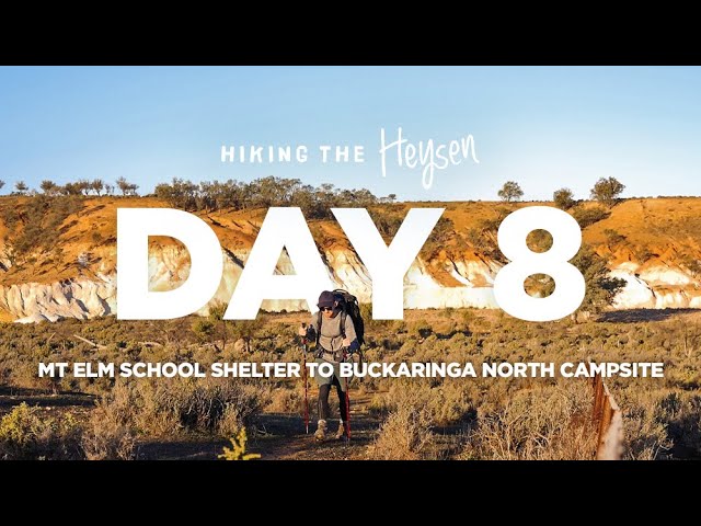 Heysen Trail | Day 08 | Mt Elm School Shelter to Buckaringa North Campsite | Australian hiking