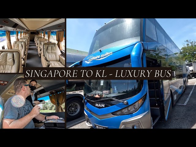 TAKING an International LUXURY BUS - 🇸🇬Singapore to Kuala Lumpur 🇲🇾