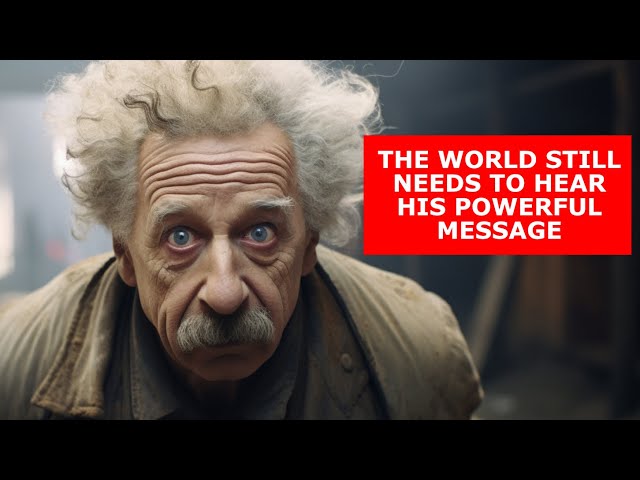 Albert Einstein’s Real Voice & Powerful Plea For Peace