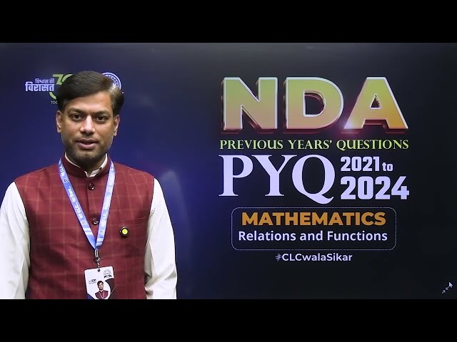 NDA Mathematics (Relation and Function) PYQ 2021 - 2024....#clc #nda #maths #pyq #clcsikar