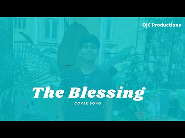 The Blessing | Cover Song | Caleb Manuel | Worship Cover Songs 3 | #OJC